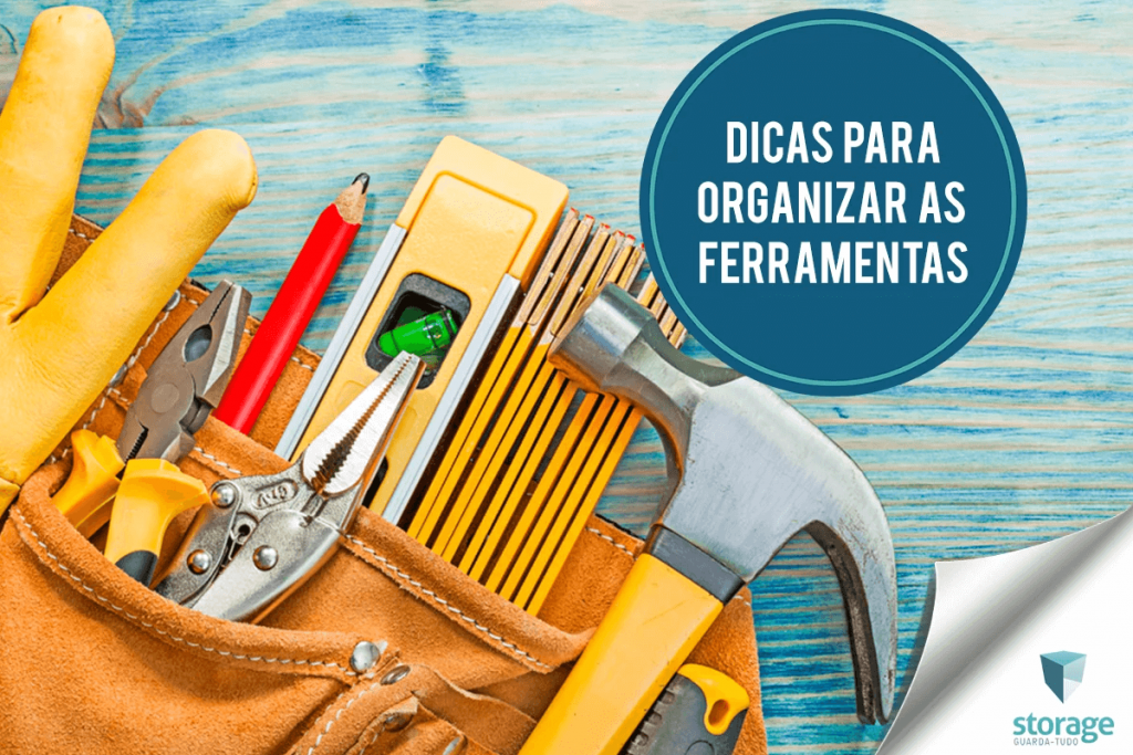 Dicas para organizar ferramentas