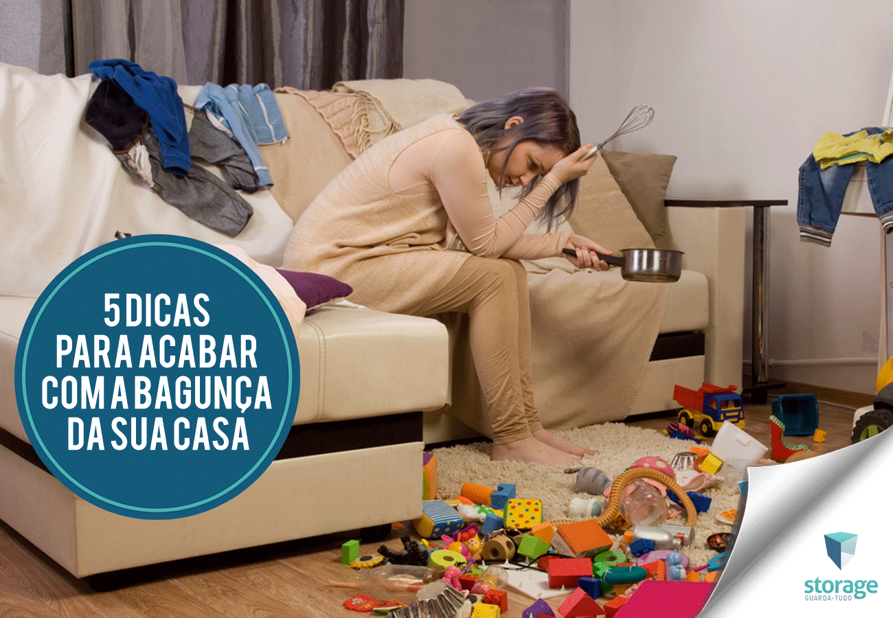 6 DICAS PARA ARRUMAR E MANTER A CASA ORGANIZADA - Self Box