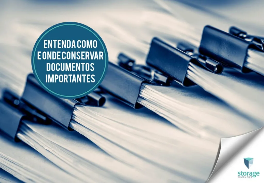 Entenda como e onde conservar documentos importantes