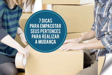 7 dicas para empacotar seus pertences para realizar a mudança